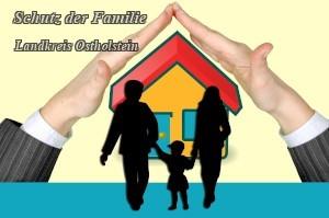 Schutz der Familie - Lk. Ostholstein